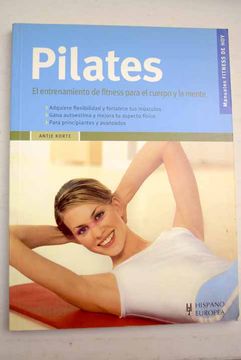 Pilates: un entrenamiento para el cuerpo y la mente