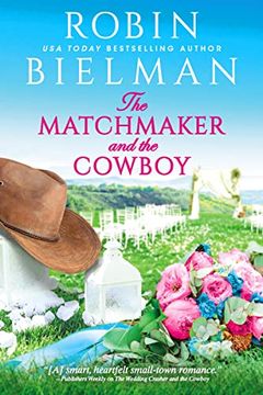 portada The Matchmaker and the Cowboy (Windsong, 2) (en Inglés)