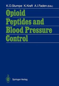 portada opioid peptides and blood pressure control: 11th scientific meeting of the international society of hypertension satellite symposium bonn september 6 (en Inglés)