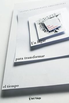 portada Un Lugar Para Transformar el Tiempo (in Spanish)