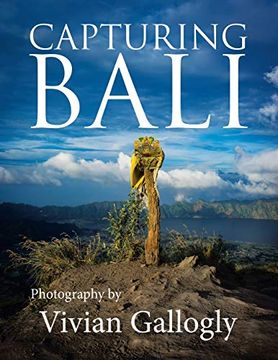 portada Capturing Bali: Photography by Vivian Gallogly 