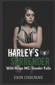 portada Harley's Surrender: Wild Kings MC: Dander Falls (en Inglés)