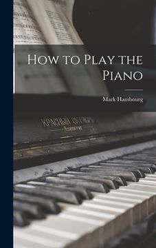 portada How to Play the Piano (in English)