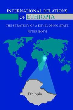 portada international relations of ethiopia: the strategy of a developing state (en Inglés)