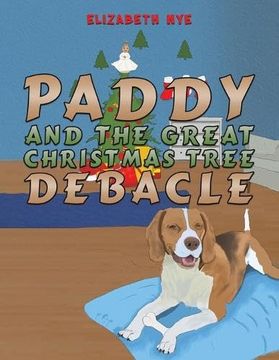 portada Paddy and the Great Christmas Tree Debacle (en Inglés)
