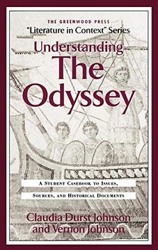 portada Understanding the Odyssey: A Student Cas to Issues, Sources, and Historic Documents 