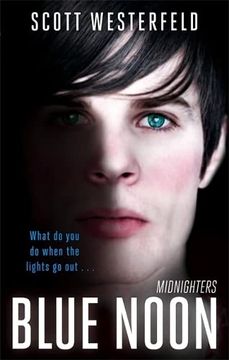 portada Blue Noon: Number 3 in Series (Midnighters) (in English)