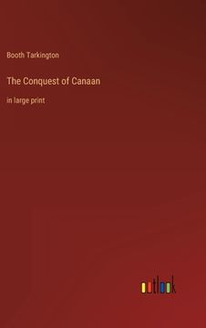 portada The Conquest of Canaan: in large print (en Inglés)