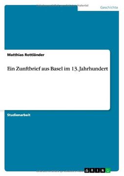 portada Ein Zunftbrief aus Basel im 13. Jahrhundert (German Edition)