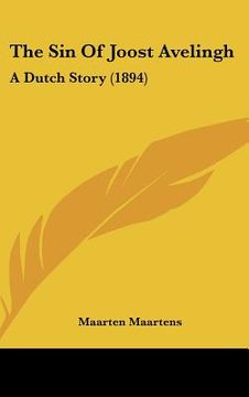 portada the sin of joost avelingh: a dutch story (1894) (en Inglés)