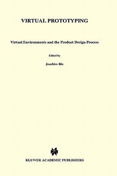 portada virtual prototyping: virtual environments and the product design process (en Inglés)