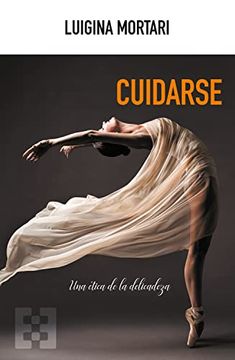 portada Cuidarse: Una Ética de la Delicadeza: 94 (Nuevo Ensayo) (in Spanish)