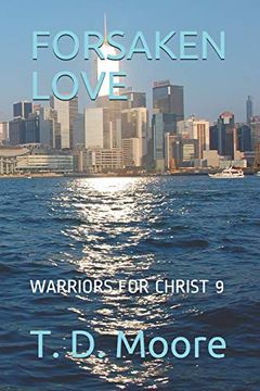 portada Forsaken Love (Warriors for Christ) 