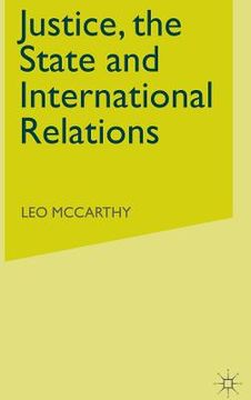 portada Justice, the State and International Relations (en Inglés)