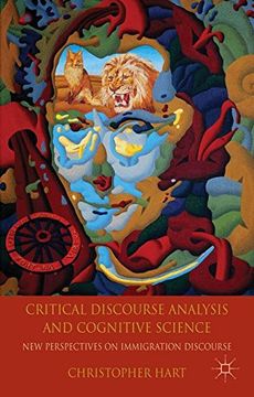portada Critical Discourse Analysis and Cognitive Science: New Perspectives on Immigration Discourse
