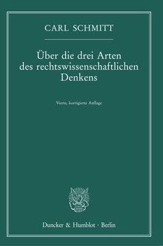 portada Uber Die Drei Arten Des Rechtswissenschaftlichen Denkens: Vierte, Korrigierte Auflage (in German)