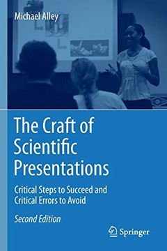 portada The Craft of Scientific Presentations: Critical Steps to Succeed and Critical Errors to Avoid 
