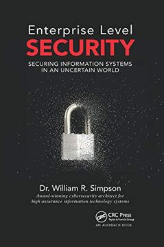 portada Enterprise Level Security: Securing Information Systems in an Uncertain World (en Inglés)
