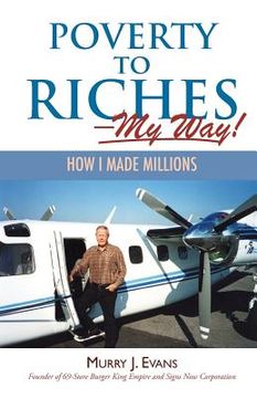 portada Poverty to Riches-My Way! (en Inglés)