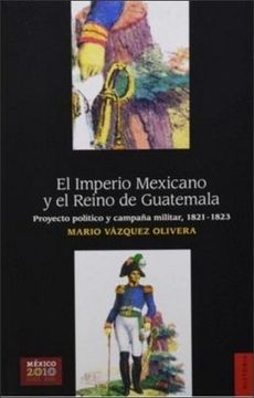 portada Imperio mexicano y el reino de Guatemala, El