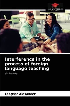 portada Interference in the process of foreign language teaching (en Inglés)