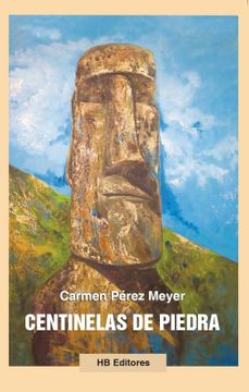 portada Centinelas de Piedra (in Spanish)