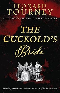 portada The Cuckold's Bride (a Doctor William Gilbert Mystery) 