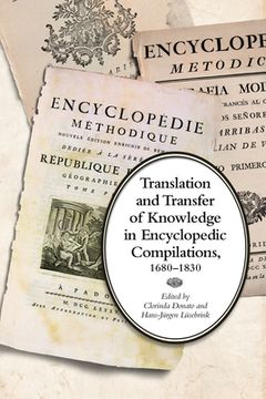 portada Translation and Transfer of Knowledge in Encyclopedic Compilations, 1680-1830 (en Inglés)