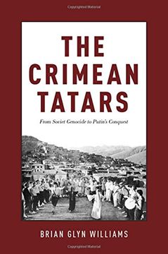 portada The Crimean Tatars: From Soviet Genocide to Putin'S Conquest (en Inglés)