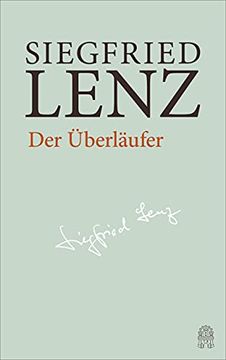 portada Der Überläufer: Hamburger Ausgabe bd. 2 (Siegfried Lenz Hamburger Ausgabe) (en Alemán)