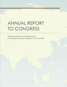 portada DoD Annual Report to Congress China 2018: Military and Security Developments Involving the People's Republic of China 2018 (en Inglés)
