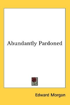 portada abundantly pardoned (en Inglés)