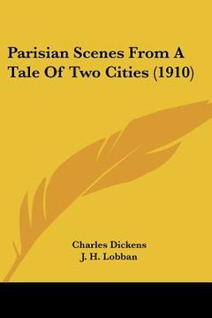portada parisian scenes from a tale of two cities (1910) (in English)