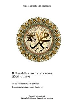 portada Il Libro Della Corretta Educazione: Kitab Al-Adab (in Italian)