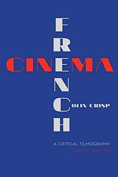 portada French Cinema―A Critical Filmography: Volume 1, 1929–1939 (en Inglés)