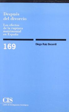 portada Despues del Divorcio: Los Efectos de la Ruptura Matrimonial en Espana (in Spanish)