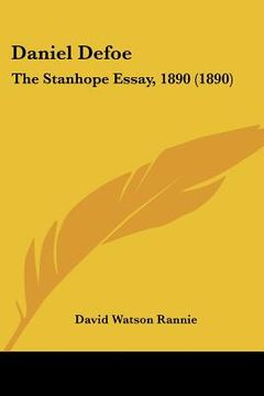 portada daniel defoe: the stanhope essay, 1890 (1890)