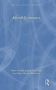 portada Airport Economics (Managing Aviation Operations) (en Inglés)