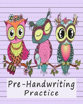 portada Pre-Handwriting Practice: Workbook for Kids in Kindergarten & Pre-School - Blue (en Inglés)