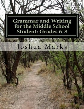 portada Grammar and Writing for the Middle School Student: Grades 6-8