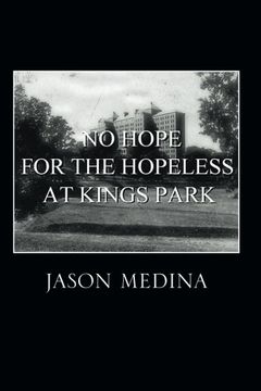 portada No Hope for the Hopeless at Kings Park