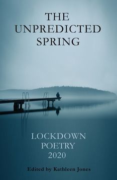 portada The Unpredicted Spring (en Inglés)