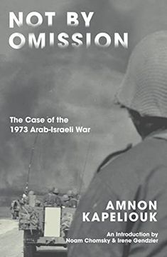 portada Not by Omission: The Case of the 1973 Arab-Israeli War (en Inglés)