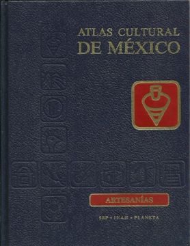 portada Atlas Cultural de Mexico: Artesanias