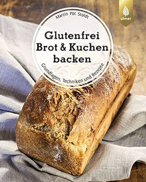 portada Glutenfrei Brot und Kuchen Backen - Endlich Verständlich (in German)