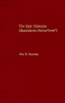 portada the epic histories: attributed to p'awstos buzand (buzandaran patmut'iwnk) (en Inglés)