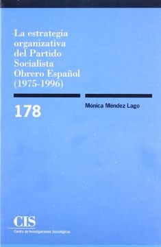 portada La Estrategia Organizativa del Partido Socialista Obrero Español (1975-1996) (in Spanish)