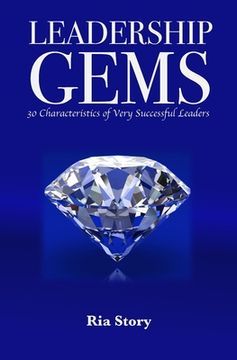 portada Leadership Gems: 30 Characteristics of Very Successful Leaders (en Inglés)