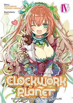 portada Clockwork Planet (Light Novel) Vol. 4 (en Inglés)