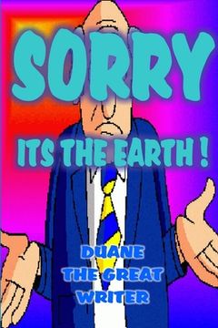 portada Sorry! Its the Earth! (en Inglés)